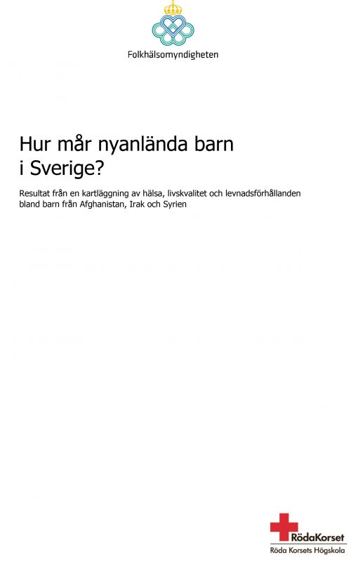 Rapportomslag med vit bakgrund och texten Hur mår nyanlända barn i Sverige?