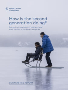 How is the second generation doing? Promoting integration of migrants and their families in the Nordic countries
