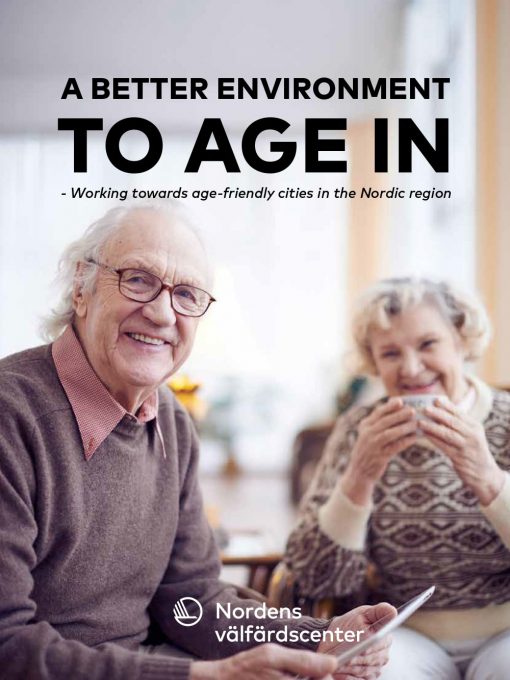 Omslag till rapporten A better environment to age in