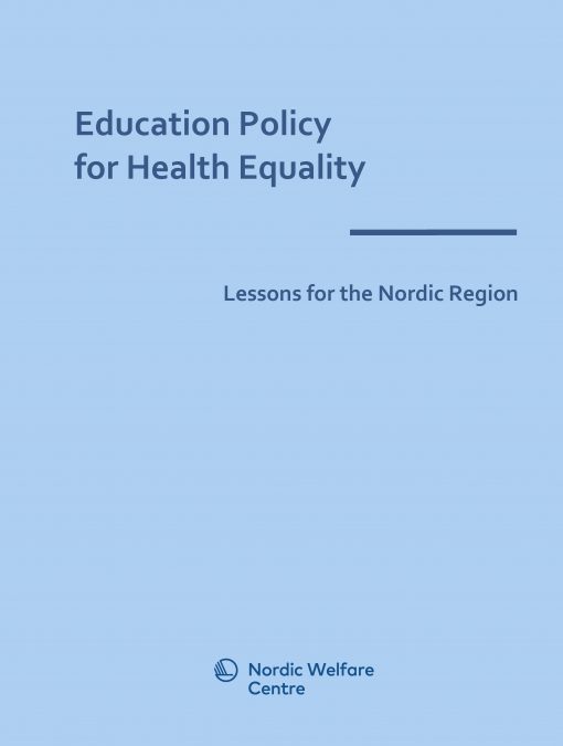 Omslag med texten Education Policy for Health Equality