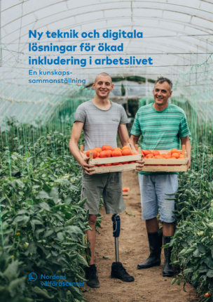 Omslag med texten Ny teknik och digitala lösningar för ökad inkludering i arbetslivet och bild på två män där den ena har fotprotes