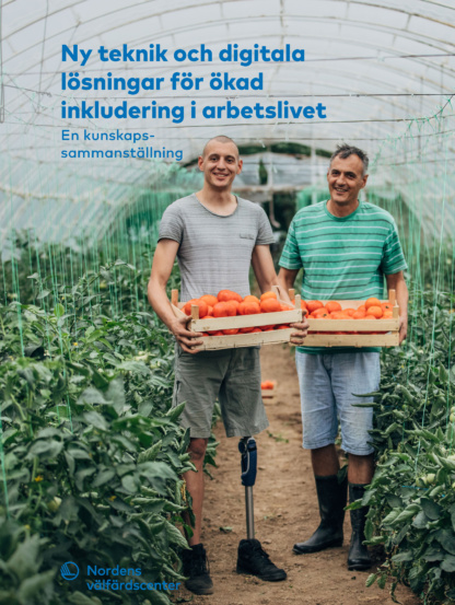 Omslag med texten Ny teknik och digitala lösningar för ökad inkludering i arbetslivet och bild på två män där den ena har fotprotes