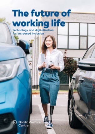 The future of working life for increased inclusion