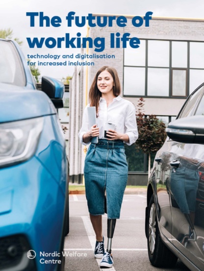 The future of working life for increased inclusion