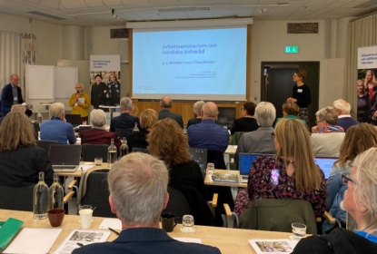 Arbetsseminariet om nordiska äldreråd inleds.
