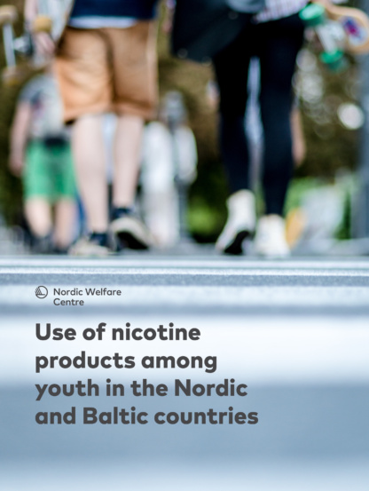 Cover of the report Use of nicotine products among youth in the Nordic and Baltic countries