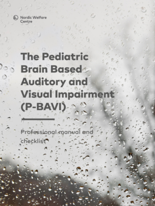 Cover of The Pediatric Brain Based Auditory and Visual Impairment (P-BAVI): Professional manual and checklist, featuring a blurred outdoor scene viewed through a window covered in raindrops.